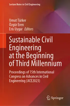 Türker / Eren / Uygar | Sustainable Civil Engineering at the Beginning of Third Millennium | E-Book | sack.de