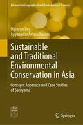 Dey / Arunachalam |  Sustainable and Traditional Environmental Conservation in Asia | Buch |  Sack Fachmedien