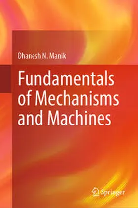 Manik | Fundamentals of Mechanisms and Machines | E-Book | www.sack.de