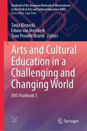 Klepacki / Østern / van Meerkerk |  Arts and Cultural Education in a Challenging and Changing World | Buch |  Sack Fachmedien