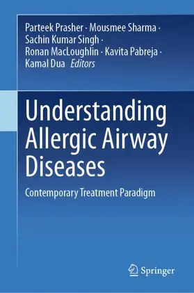Prasher / Sharma / Dua |  Understanding Allergic Airway Diseases | Buch |  Sack Fachmedien