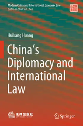Huang |  China's Diplomacy and International Law | Buch |  Sack Fachmedien