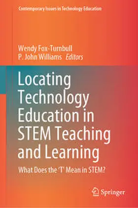 Fox-Turnbull / Williams |  Locating Technology Education in STEM Teaching and Learning | eBook | Sack Fachmedien