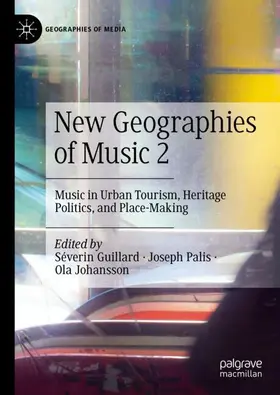 Guillard / Johansson / Palis |  New Geographies of Music 2 | Buch |  Sack Fachmedien