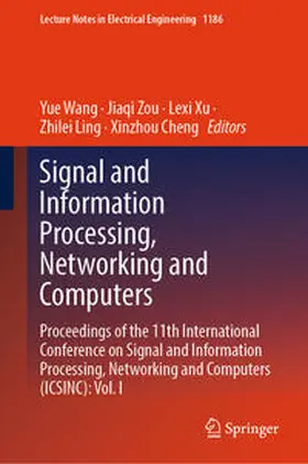 Wang / Zou / Xu | Signal and Information Processing, Networking and Computers | E-Book | sack.de