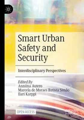 Autero / de Moraes Batista Simao / Karppi |  Smart Urban Safety and Security | Buch |  Sack Fachmedien
