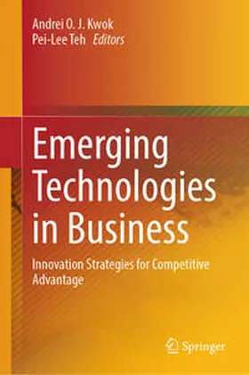 Kwok / Teh | Emerging Technologies in Business | E-Book | sack.de