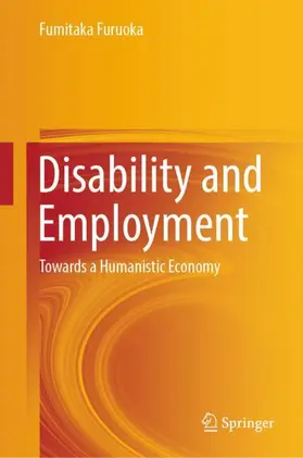 Furuoka |  Disability and Employment | Buch |  Sack Fachmedien