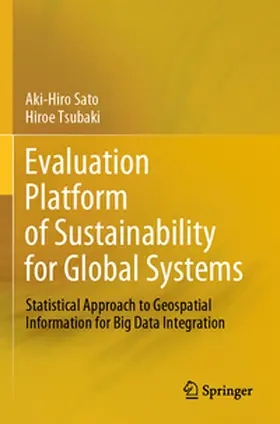 Tsubaki / Sato |  Evaluation Platform of Sustainability for Global Systems | Buch |  Sack Fachmedien