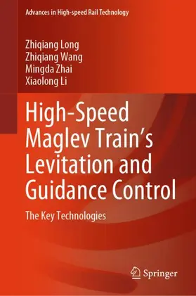 Long / Li / Wang |  High-Speed Maglev Train's Levitation and Guidance Control | Buch |  Sack Fachmedien