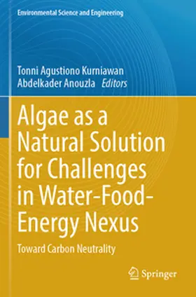 Kurniawan / Anouzla |  Algae as a Natural Solution for Challenges in Water-Food-Energy Nexus | Buch |  Sack Fachmedien
