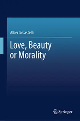 Castelli | Love, Beauty or Morality | E-Book | www.sack.de