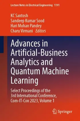 Santosh / Sood / Pandey |  Advances in Artificial-Business Analytics and Quantum Machine Learning | Buch |  Sack Fachmedien