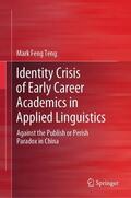 Teng |  Identity Crisis of Early Career Academics in Applied Linguistics | Buch |  Sack Fachmedien