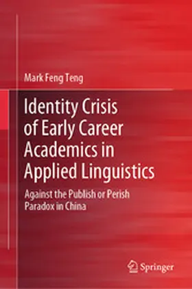 Teng |  Identity Crisis of Early Career Academics in Applied Linguistics | eBook | Sack Fachmedien