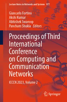 Fortino / Kumar / Swaroop | Proceedings of Third International Conference on Computing and Communication Networks | E-Book | sack.de