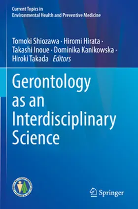 Shiozawa / Hirata / Inoue |  Gerontology as an Interdisciplinary Science | Buch |  Sack Fachmedien
