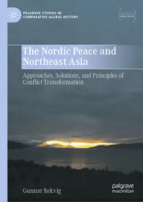 Rekvig | The Nordic Peace and Northeast Asia | E-Book | sack.de