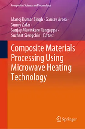 Singh / Arora / Zafar | Composite Materials Processing Using Microwave Heating Technology | E-Book | www.sack.de