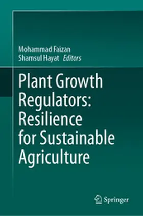 Faizan / Hayat |  Plant Growth Regulators: Resilience for Sustainable Agriculture | eBook | Sack Fachmedien