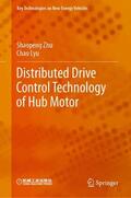 Zhu / Lyu |  Distributed Drive Control Technology of Hub Motor | Buch |  Sack Fachmedien