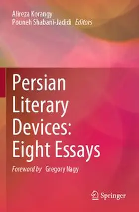Korangy / Shabani-Jadidi | Persian Literary Devices: Eight Essays | Buch | 978-981-97-2944-9 | www.sack.de