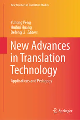 Peng / Huang / Li | New Advances in Translation Technology | E-Book | sack.de