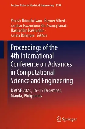Thiruchelvam / Alfred / Baharum |  Proceedings of the 4th International Conference on Advances in Computational Science and Engineering | Buch |  Sack Fachmedien
