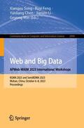 Song / Feng / Chen |  Web and Big Data. APWeb-WAIM 2023 International Workshops | Buch |  Sack Fachmedien