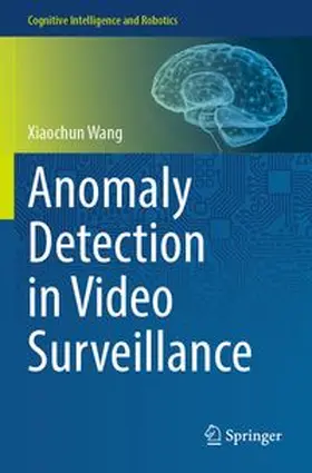 Wang | Anomaly Detection in Video Surveillance | Buch | 978-981-97-3025-4 | www.sack.de