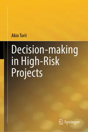 Torii |  Decision-making in High-Risk Projects | eBook | Sack Fachmedien