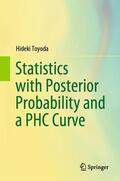 Toyoda |  Statistics with Posterior Probability and a PHC Curve | Buch |  Sack Fachmedien