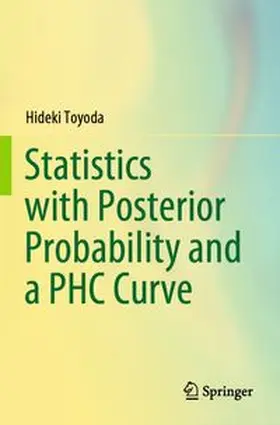 Toyoda |  Statistics with Posterior Probability and a PHC Curve | Buch |  Sack Fachmedien