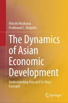 Hirakawa / Maquito |  The Dynamics of Asian Economic Development | Buch |  Sack Fachmedien