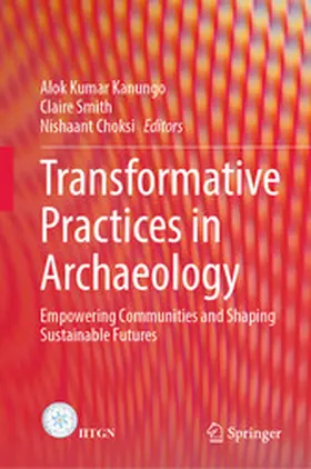 Kanungo / Smith / Choksi | Transformative Practices in Archaeology | E-Book | www.sack.de