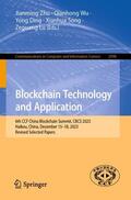 Zhu / Wu / Ding |  Blockchain Technology and Application | Buch |  Sack Fachmedien