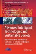 Nakamatsu / Patnaik / Kountcheva |  Advanced Intelligent Technologies and Sustainable Society | Buch |  Sack Fachmedien