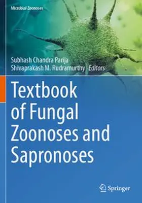 Parija / Rudramurthy |  Textbook of Fungal Zoonoses and Sapronoses | Buch |  Sack Fachmedien