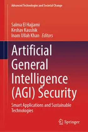 El Hajjami / Kaushik / Khan |  Artificial General Intelligence (AGI) Security | eBook | Sack Fachmedien
