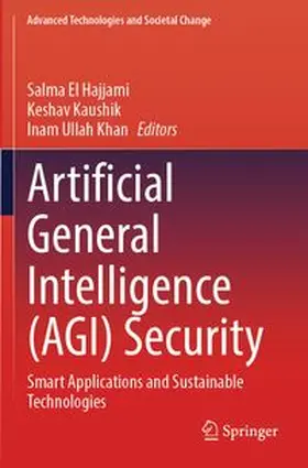 El Hajjami / Kaushik / Khan | Artificial General Intelligence (AGI) Security | Buch | 978-981-97-3224-1 | www.sack.de