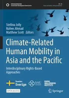 Jolly / Ahmad / Scott | Climate-Related Human Mobility in Asia and the Pacific | Buch | 978-981-97-3236-4 | www.sack.de