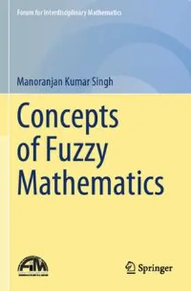 Singh |  Concepts of Fuzzy Mathematics | Buch |  Sack Fachmedien