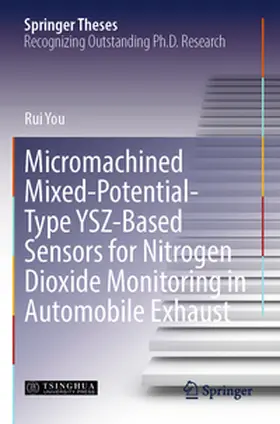 You |  Micromachined Mixed-Potential-Type YSZ-Based Sensors for Nitrogen Dioxide Monitoring in Automobile Exhaust | Buch |  Sack Fachmedien