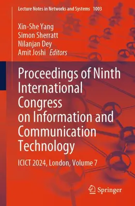 Yang / Joshi / Sherratt |  Proceedings of Ninth International Congress on Information and Communication Technology | Buch |  Sack Fachmedien