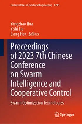 Hua / Liu / Han | Proceedings of 2023 7th Chinese Conference on Swarm Intelligence and Cooperative Control | E-Book | sack.de