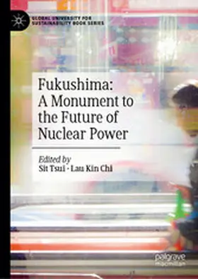 Sit / Lau |  Fukushima: A Monument to the Future of Nuclear Power | eBook | Sack Fachmedien