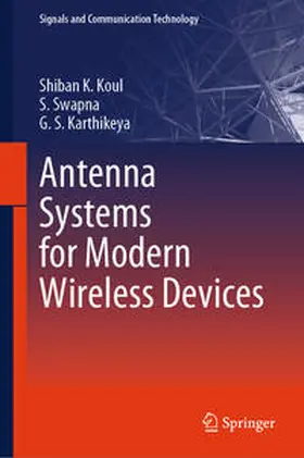 Koul / Swapna / Karthikeya | Antenna Systems for Modern Wireless Devices | E-Book | www.sack.de