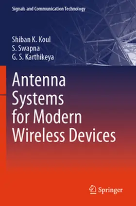Koul / Swapna / Karthikeya |  Antenna Systems for Modern Wireless Devices | Buch |  Sack Fachmedien