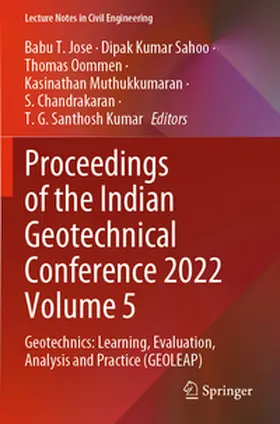 Jose / Sahoo / Oommen |  Proceedings of the Indian Geotechnical Conference 2022 Volume 5 | Buch |  Sack Fachmedien