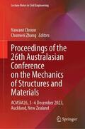 Chouw / Zhang |  Proceedings of the 26th Australasian Conference on the Mechanics of Structures and Materials | Buch |  Sack Fachmedien
